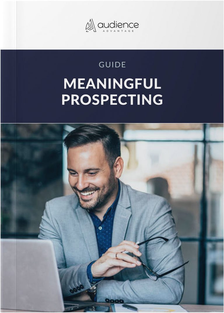 Audience Advantage | Meaningful prospecting guide
